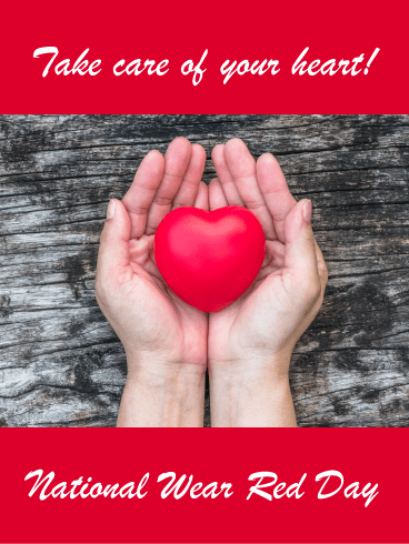 Take Care- National Wear Red Day